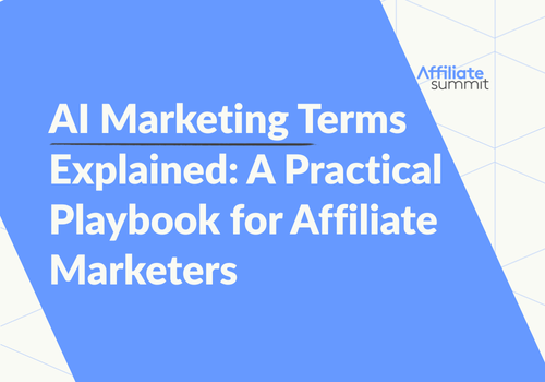 AI Marketing Terms Explained: A Practical Playbook for Affiliate Marketers