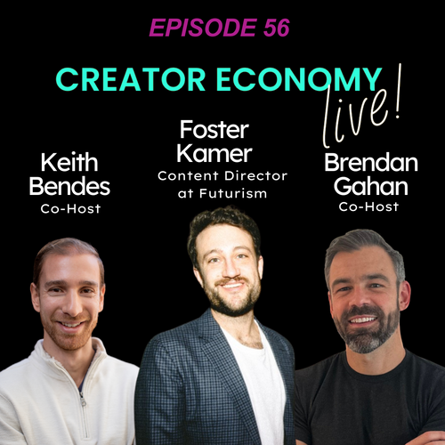 Episode 56: Spillin The Hot Content Tea with Foster Kamer