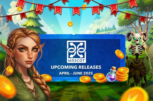 Upcoming releases from Mascot Gaming for Q2 2025