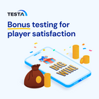 Bonus testing for iGaming