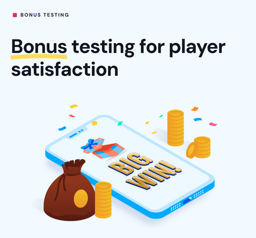 Bonus testing for iGaming