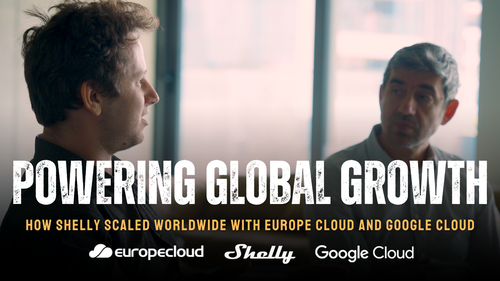 Powering Global Growth: How Shelly Scaled Worldwide with Europe Cloud and Google Cloud