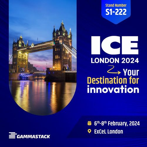 GammaStack x ICE Londres 2024