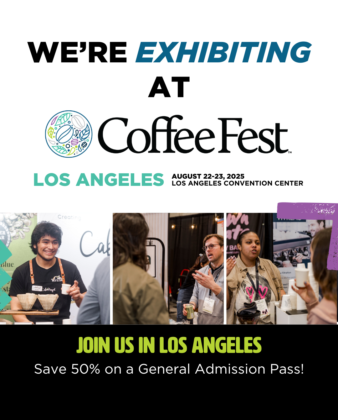 We're Exhibiting at Coffee Fest LA Graphic - 1350x1080px