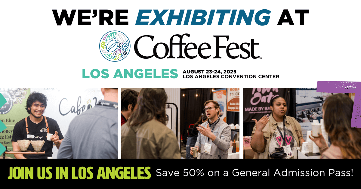 We're Exhibiting at Coffee Fest LA Graphic - 1200x628px