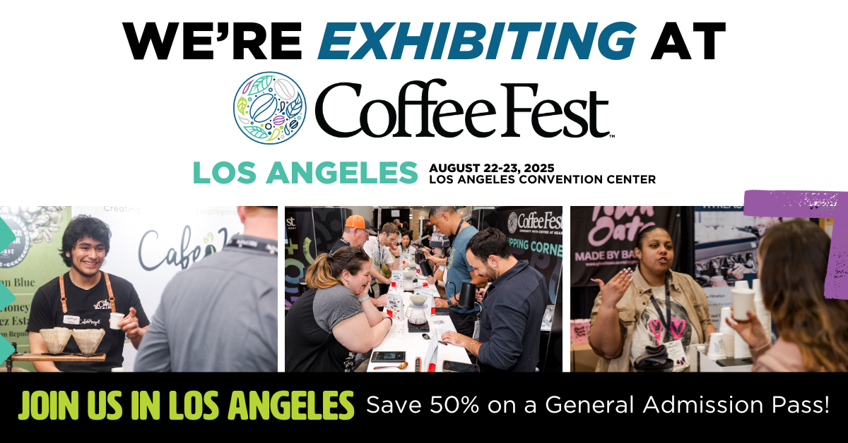 We're Exhibiting at Coffee Fest LA Graphic - 1200x628px