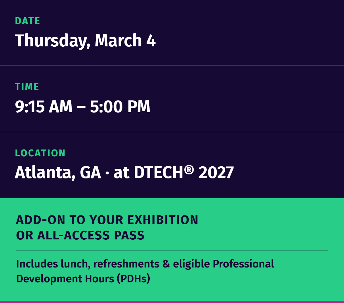 Wildfire & Resiliency Strategy Summit: Thursday, March 4, 9:15 AM–5:00 PM, Atlanta, GA at DTECH&reg; 2027. Add-on to your Exhibition or All-Access Pass; includes lunch, refreshments and eligible PDHs.