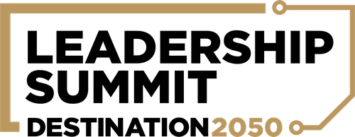 Leadership Summit: Destination 2050