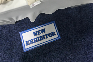 TIPS FOR FIRST TIME EXHIBITORS