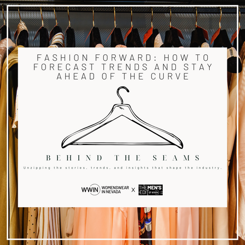Fashion Forward: How to Forecast Trends and Stay Ahead of the Curve