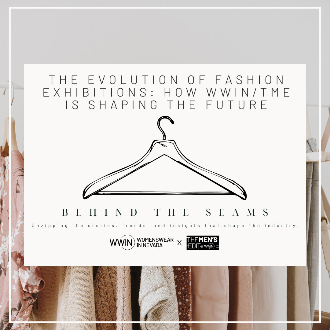 The Evolution of Fashion Exhibitions: How WWIN/TME is Shaping the Future