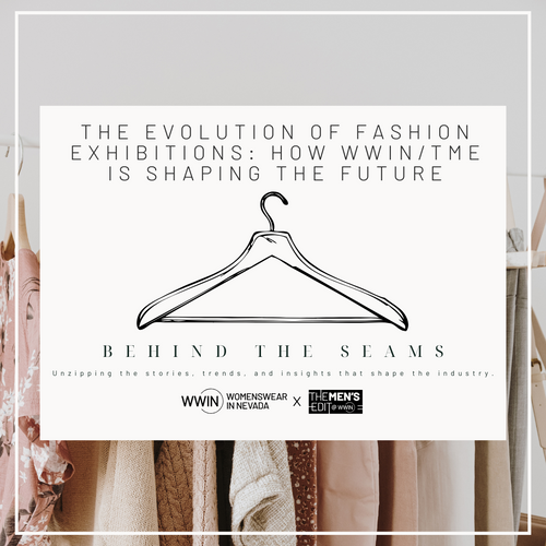 The Evolution of Fashion Exhibitions: How WWIN/TME is Shaping the Future