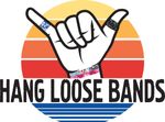 Hang Loose Bands