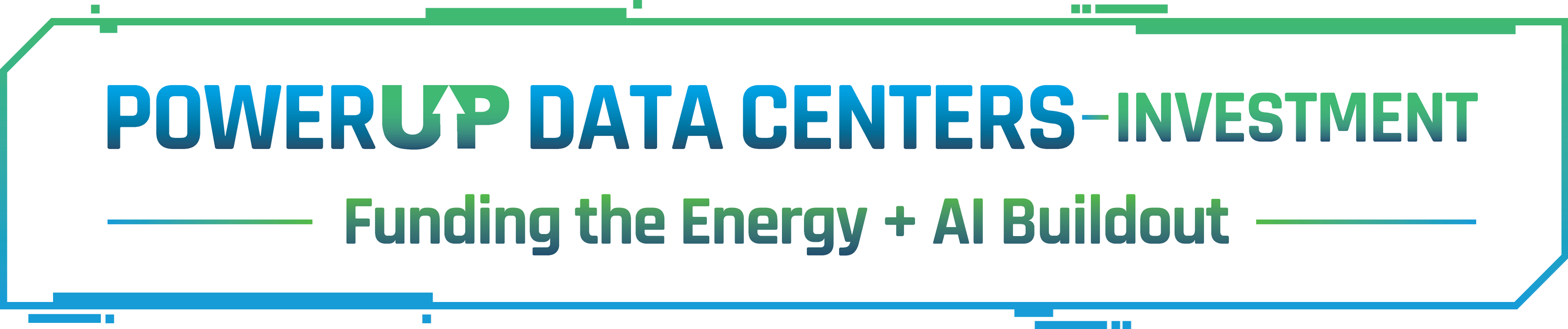 PowerUp Data Centers Investment Summit