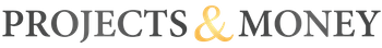 Projects & Money