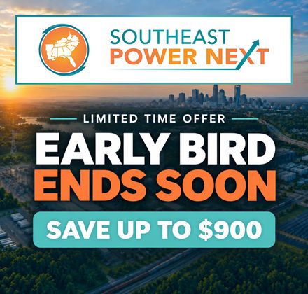 Early Bird Pricing for Southeast Power Next Ending Soon!