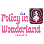 Policy in Wonderland