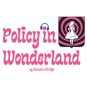 Policy in Wonderland