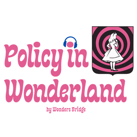 Policy in Wonderland