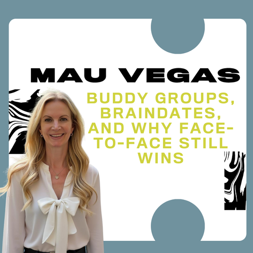 Buddy Groups, Braindates, and Why Face-to-Face Wins