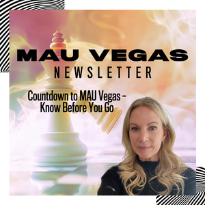 Everything’s Shifting—Here’s How MAU Vegas Can Help You Navigate 2025