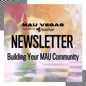 What good is having a global conference for mobile app AdTech and MarTech leaders if you don’t use it to build community and business year-round?