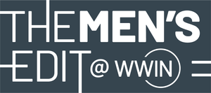 INTRODUCING THE MEN'S EDIT @ WWIN: A NEW PREMIER BUYING DESTINATION FOR MENSWEAR RETAILERS