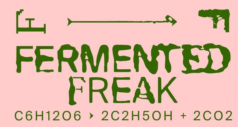 Fermented Freak