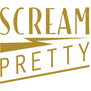 Scream Pretty