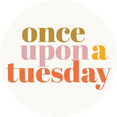 Once Upon a Tuesday