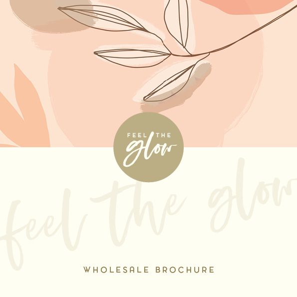 Feel The Glow Wholesale Brochure