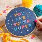 You Are Super Duper Embroidery Kit