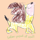 Safari proud of you!