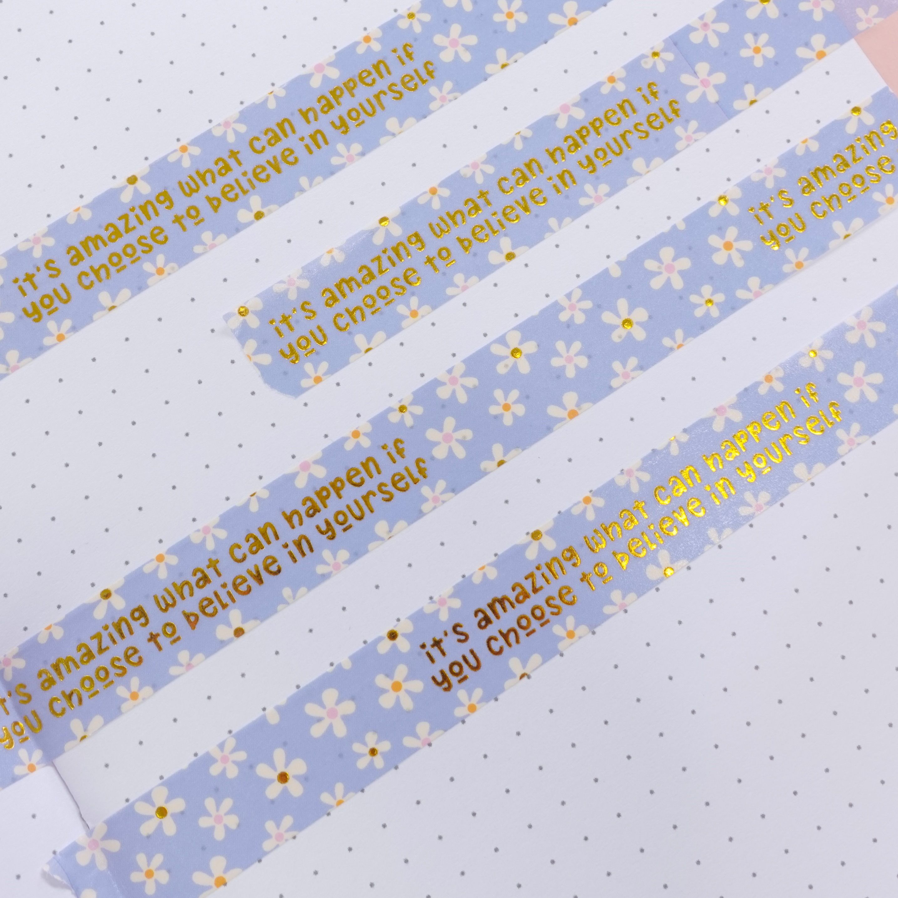 Believe in Yourself Gold Foiled Washi Tape