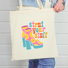 Strut Your Stuff Tote Bag