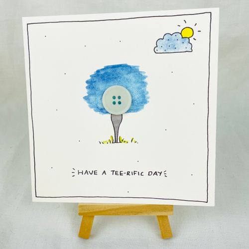 Have a Tee-rific Day Card