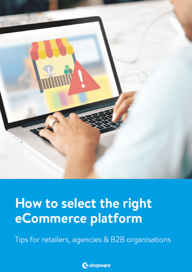 Whitepaper: How to select the right eCommerce platform