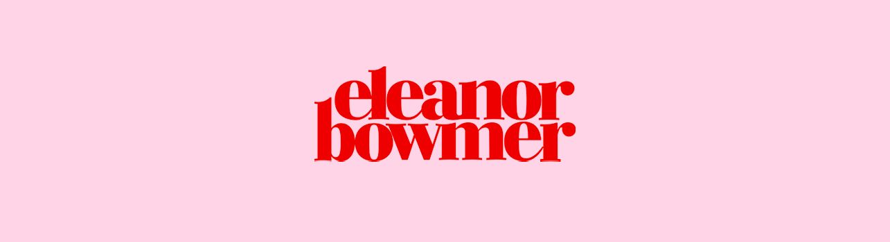 ELEANOR BOWMER LTD