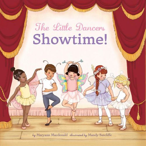 The Little Dancers 'Showtime!' Hardback Picture Book