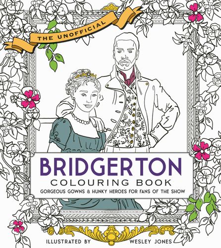Unofficial Bridgerton Colouring Book (9780711269910, £9.99)