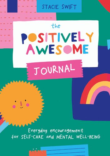 The Positively Awesome Journal (9781911663010, £11.99)