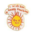 Happy Sunshine Enamel Pin Badge