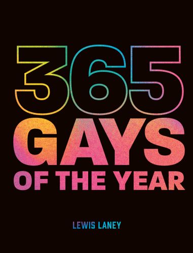 365 Gays of the Year, 9780711273702, £16.99