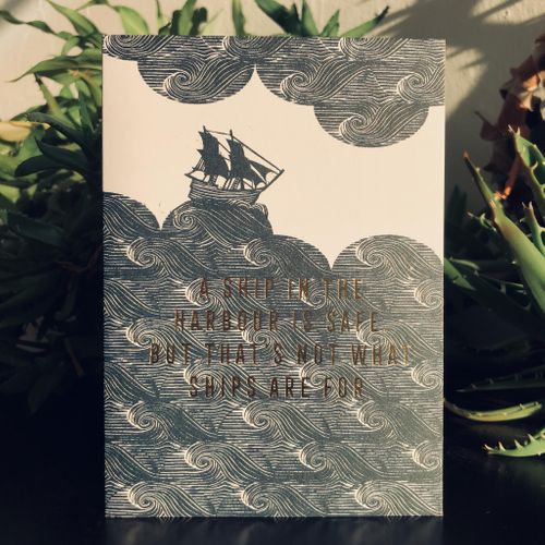 A ship in the Harbour is safe.... but thats not what ships are for