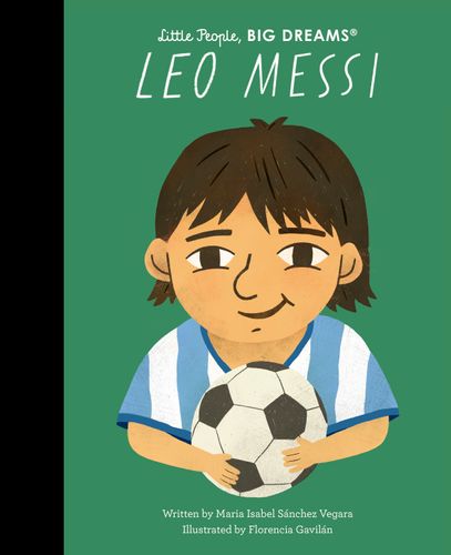 Little People, BIG DREAMS Leo Messi (9780711286689) £9.99