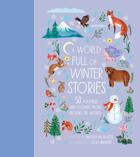 A World Full of Winter Stories (9780711277908) £14.99