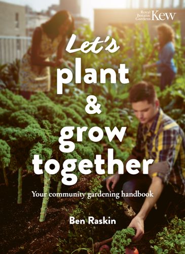 Let's Plant & Grow Together	(9780711287365) £16.99