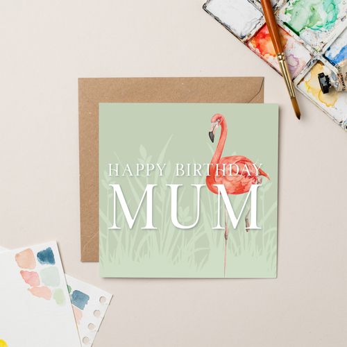 Flamingo Happy Birthday Mum Card