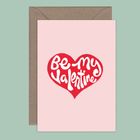 Be My Valentine Card