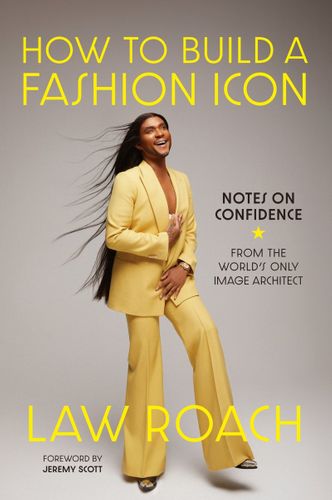 9781419768217 - How to Build a Fashion Icon